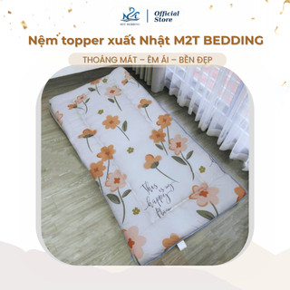  Nệm topper xuất Nhật M2T BEDDING dày mềm mịn đủ kích thước đệm gấp gọn đa năng 