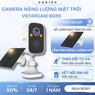 Camera Ngoài Trời VSTARCAM BG55 Kết Hợp Năng Lượng Mặt Trời Dùng SIM 4G, Cảm Biến Cơ Thể PIR, Chống Nước IP66 BH Dài Lâu
