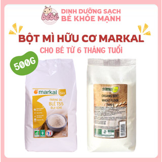 Bột mì hữu cơ làm bánh , làm đồ ăn dặm cho bé Markal Pháp