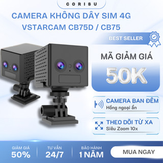  Camera Không Dây VSTARCAM CB75D Corisu Zoom 10x Dùng SIM 4G Góc Quay Siêu Rộng Phát Hiện Chuyển Động Nhạy PIR 