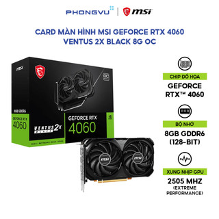  Card màn hình  VGA MSI GeForce RTX 4060 VENTUS 2X BLACK 8G OC - Bảo hành 36 tháng 