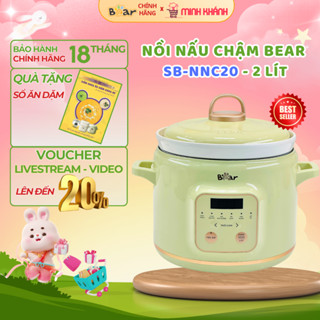 Nồi nấu chậm đa năng Bear SB-NNC20 - 2 Lít, 6 chế độ nấu hầm, hẹn giờ rảnh tay (Tặng Sổ tay ăn dặm)