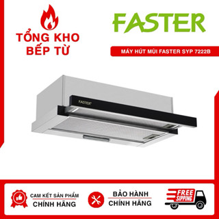 Máy hút mùi Faster SYP 7222B thiết kế nhỏ gọn sẽ có độ bền rất cao, phù hợp với nhu cầu phòng bếp