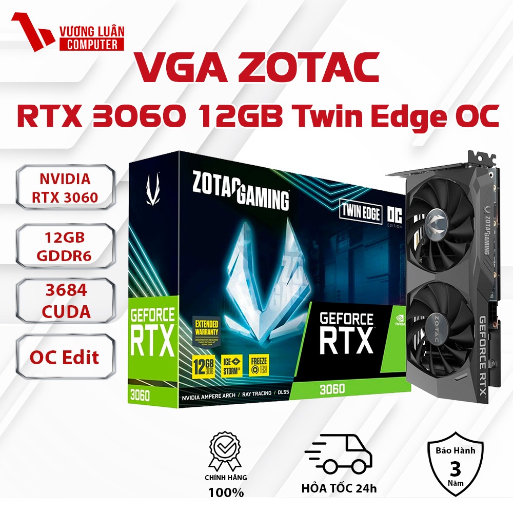 VGA ZOTAC RTX 3060 12GB TwinEDGE OC Chính Hãng - FullVAT