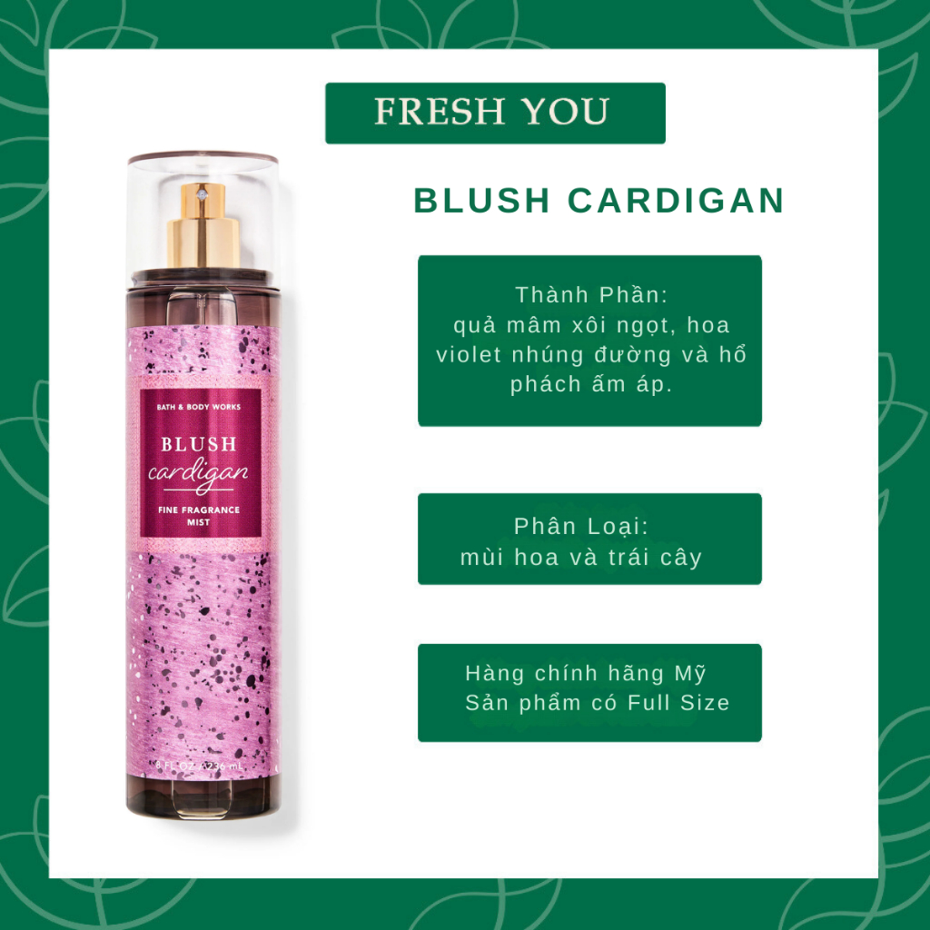 Blush Cardigan - Full Size Xịt Thơm Toàn Thân Bath & Body Works  - fresh you