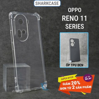Ốp lưng Oppo reno 11, 11F pro cạnh vuông bảo vệ cam toàn diện chống trầy xước nhựa dẻo tpu cao cấp