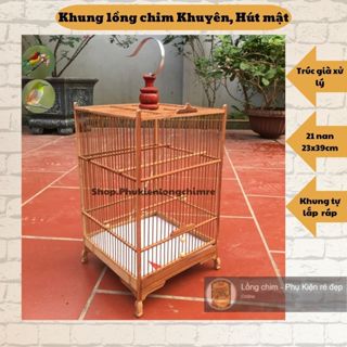  Khung lồng chim Khuyên hút mật - Khung lồng Khuyên vuông hút mật chất liệu trúc già rẻ đẹp 