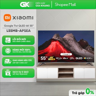 L55MB-APSEA - Google Tivi QLED Xiaomi A Pro 4K 55 Inch L55MB-APSEA [Freeship HCM]