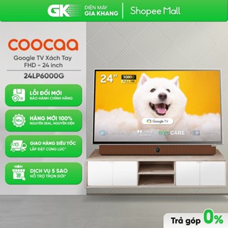 24LP6000G 24 Inch Có Pin | 32D3E PRO 32 Inch Cắm Điện Trực Tiếp - Google Tivi Xách Tay Di Động Coocaa [Toàn Quốc]