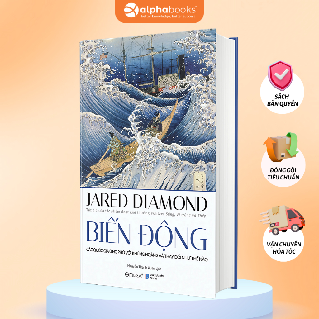 Sách Biến Động: Các Quốc Gia Ứng Phó Với Khủng Hoảng Và Thay Đổi Như Thế Nào (Jared Diamond)