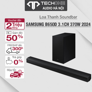 Loa Thanh Soundbar Samsung HW-B650D/XV 3.1CH 370W Mẫu 2024 - Bảo Hành Chính Hãng 12 Tháng