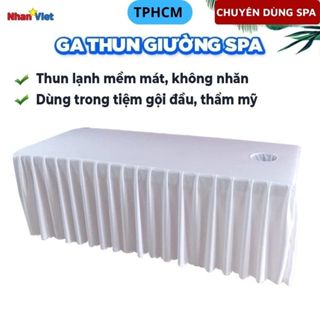 DRAP GA GIƯỜNG SPA, NỐI MI, GỘI ĐẦU trải phủ giường, xếp li đẹp mắt có lỗ úp mặt để massage body và trị liệu dưỡng sinh