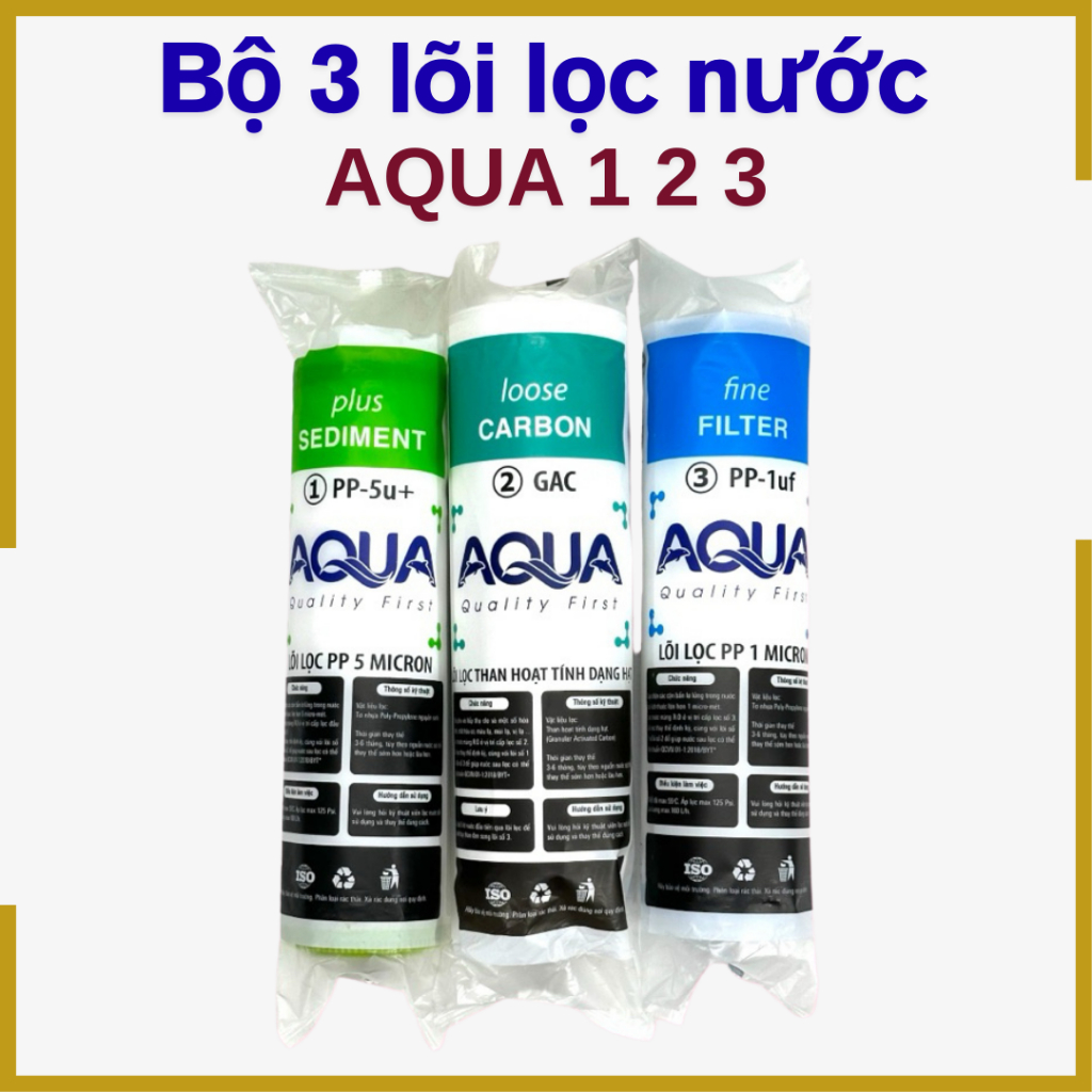 Lõi lọc nước AQUA , bộ lõi lọc nước 123 aqua , lõi lọc nước aqua chính hãng