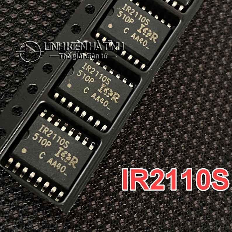 2 con IC điều khiển động cơ IR2110S linh kiện IR2110 SOP-16