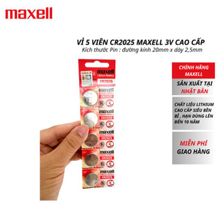  Hàng Xịn - Pin Cmos CR2025 3V Maxell Đồng Hồ Đeo Tay Smartkey Xe Máy Remote Khóa Điện Tử Thiết Bị Y Tế 