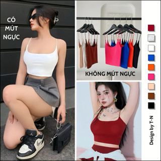 Áo croptop 2 dây sợi bún vải cotton hai lớp CÓ MÚT NGỰC dày dặn ôm body sexy T-N TUẤN NGA COLLECTION.