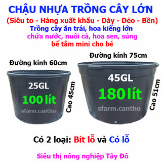 [HÀNG XUẤT KHẨU] Chậu POT trồng cây, chứa nước, bể tắm cho bé 100 lít, 180 lít (Siêu to, Dày dặn)