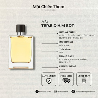 H.M Ter.e D'H.M EDT | Nước hoa chiết 10ml/20ml/30ml | Một Chiếc Thơm