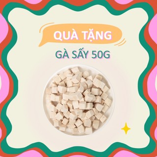 [Quà tặng] Gà sấy viên 50gr (bịch)