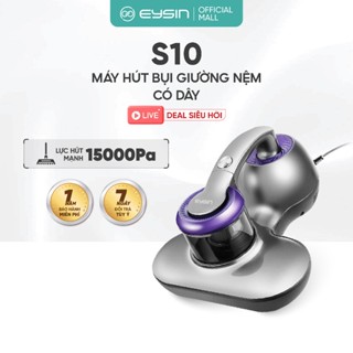  Máy hút bụi giường nệm EYSIN S10 Lực hút mạnh 15000pa Công suất 300W Đèn UV diệt khuẩn Lõi lọc HEPA 