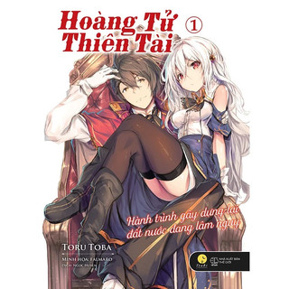 Sách - Hoàng Tử Thiên Tài - Hành Trình Gây Dựng Lại Đất Nước Đang Lâm Nguy Tập 1 2 3 ( combo 3 tập )
