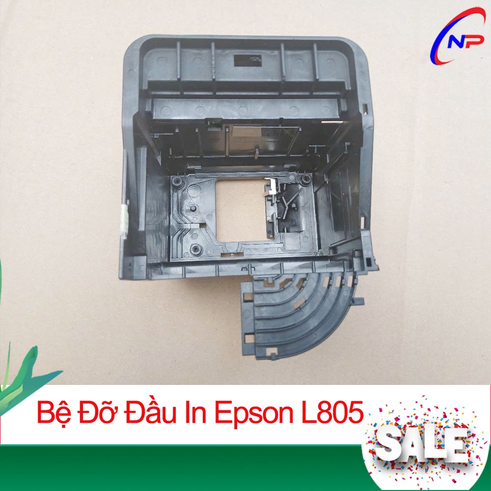 Bệ Đỡ Đầu In Epson L805 | Bệ Nhựa + Mắc Đọc Giấy + Cảm Biến Thước Dài