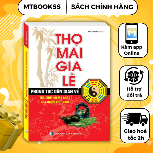 Sách - Thọ Mai Gia Lễ (bìa mềm)