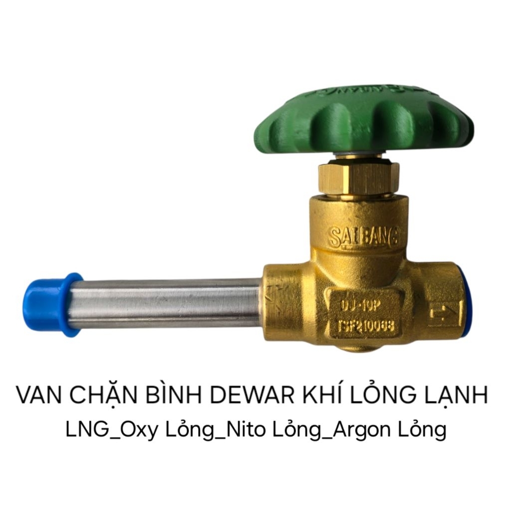 Phụ kiện bình Dewar_Van chặn bình Dewar_Oxy lỏng_Argon lỏng_Nito lỏng LNG_Nhiệt độ thấp