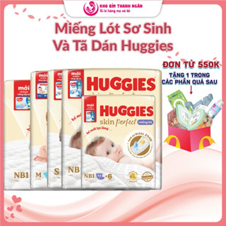  Miếng Lót Sơ Sinh Huggies Skin Perfect NB1-108+6 NB1-64+4 NB2-60+4 - Tã Dán Sơ Sinh NB70+4 S80+2 - Kho Bỉm Thanh Ngân 
