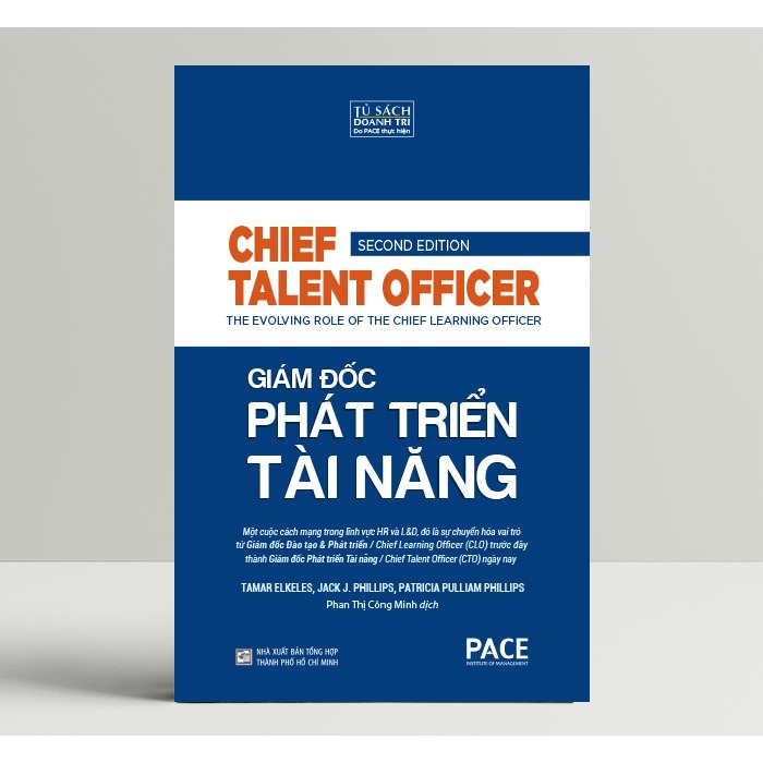 Sách - Giám Đốc Phát Triển Tài Năng (Chief Talent Officer) - PACE Books