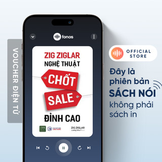 [EVOUCHER] Sách nói Fonos: Nghệ Thuật Chốt Sale Đỉnh Cao