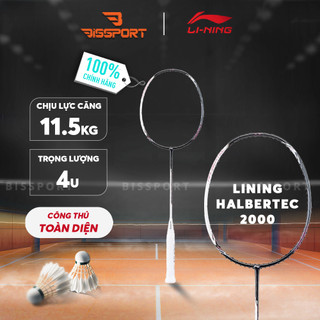  Vợt Cầu Lông Lining Halbertec 2000 Chính Hãng Nội Địa - Tăng Sức Mạnh Kiểm Soát Tốt Chống Rung Ổn Định Bền Cao 