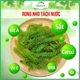 Rong Nho Tách Nước Khánh Hòa 100g Orgafood – Ăn Vặt Healthy, Tốt Cho Sức Khỏe