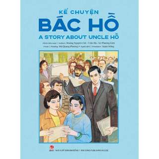 Sách - Kể chuyện Bác Hồ - Các phiên bản Anh-Việt-Trung