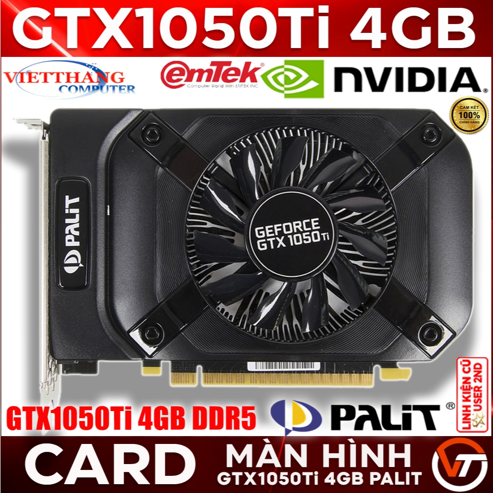 VGA - Card Màn Hình Palit Emtek GTX1050Ti 4GB DDR5 1 fan đã qua sử dụng còn đẹp ( Cũ - 2nd )