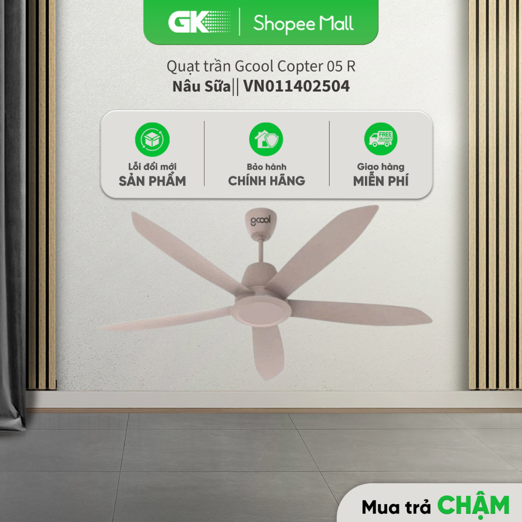 [GIAM200] VN011402502 Trắng | VN011402503 Bạc Ghi | VN011402504 Nâu Sữa Quạt Trần Gcool Copter 05 R 