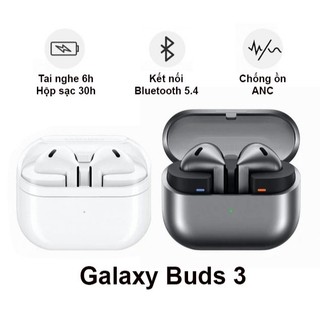 Tai nghe Bluetooth Samsung Galaxy Buds 3 - âm thanh chất lượng cao