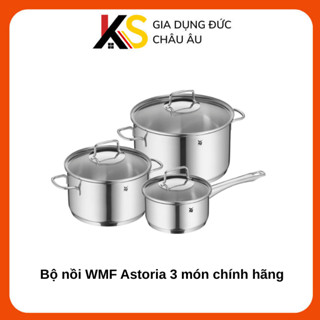 Bộ nồi WMF Astoria 3 món chính hãng
