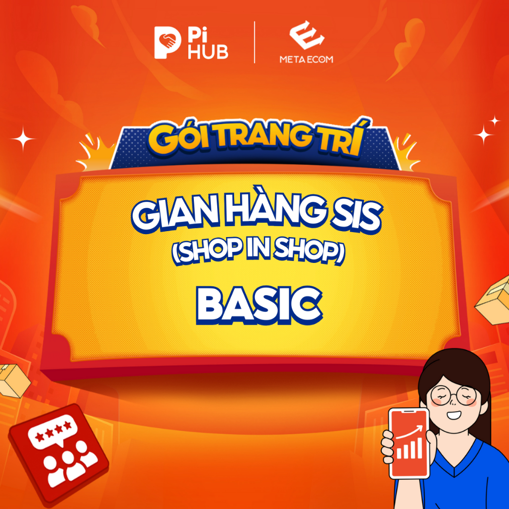 Meta Ecom Gói Dịch vụ Trang trí Gian hàng SiS (Shop in Shop) Shopee Basic - Advance