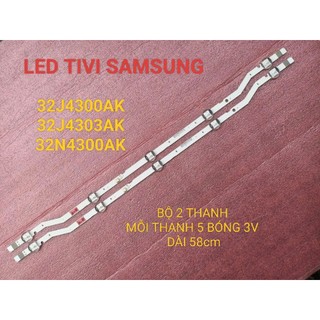  THANH LED TIVI SAMSUNG 32J4303 32J4003 32N4000 32N4100 32N4300 32N4003 32N4005 BỘ 2 THANH MỖI THANH 5 BÓNG 3V DÀI 58cm 