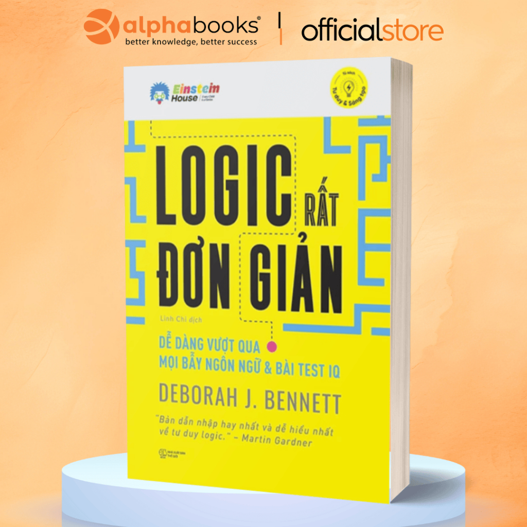 Sách - Logic Rất Đơn Giản - Dễ Dàng Vượt Qua Mọi Bẫy Ngôn Ngữ & Bài Test IQ (Alpha Books)