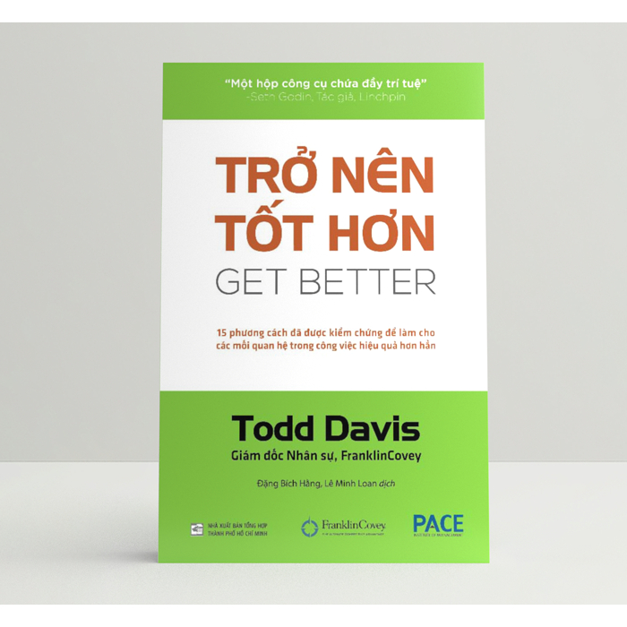 Sách - Trở Nên Tốt Hơn (Get Better) - Todd Davis - PACE Books