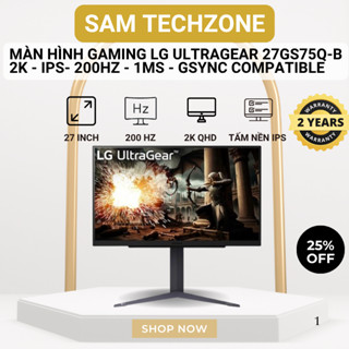  Màn Hình Gaming LG UltraGear 27GS75Q-B  27 inch - IPS - 2K - 200Hz - 1ms  - Bảo hành chính hãng 