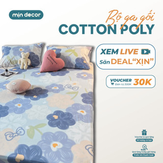Bộ ga gối cotton 3D Mịn Decor, drap giường vỏ gối cotton, bộ ra giường cotton poly nhiều màu
