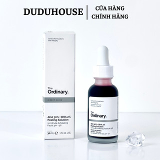  Tinh Chất The Ordinary Peel da AHA 30% + BHA 2% Peeling Solution Serum 30ml Duduhouse 
