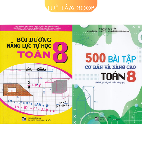 Sách - Combo Bồi dưỡng năng lực tự học Toán 8 + 500 bài tập cơ bản và nâng cao Toán 8