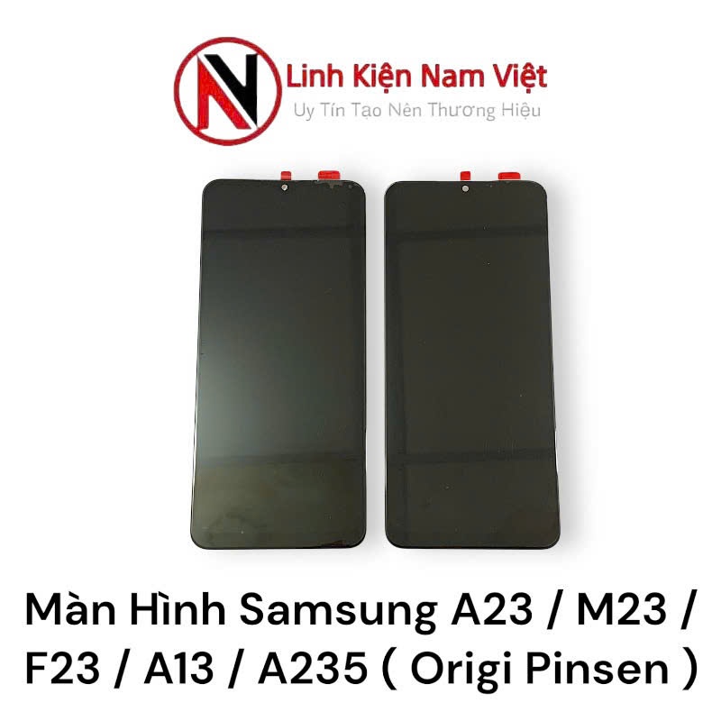 Màn Hình Ss A23 / M23 / F23 / A13 / A235 ( Origi Pinsen ) - tặng kèm tuýp keo 15ml