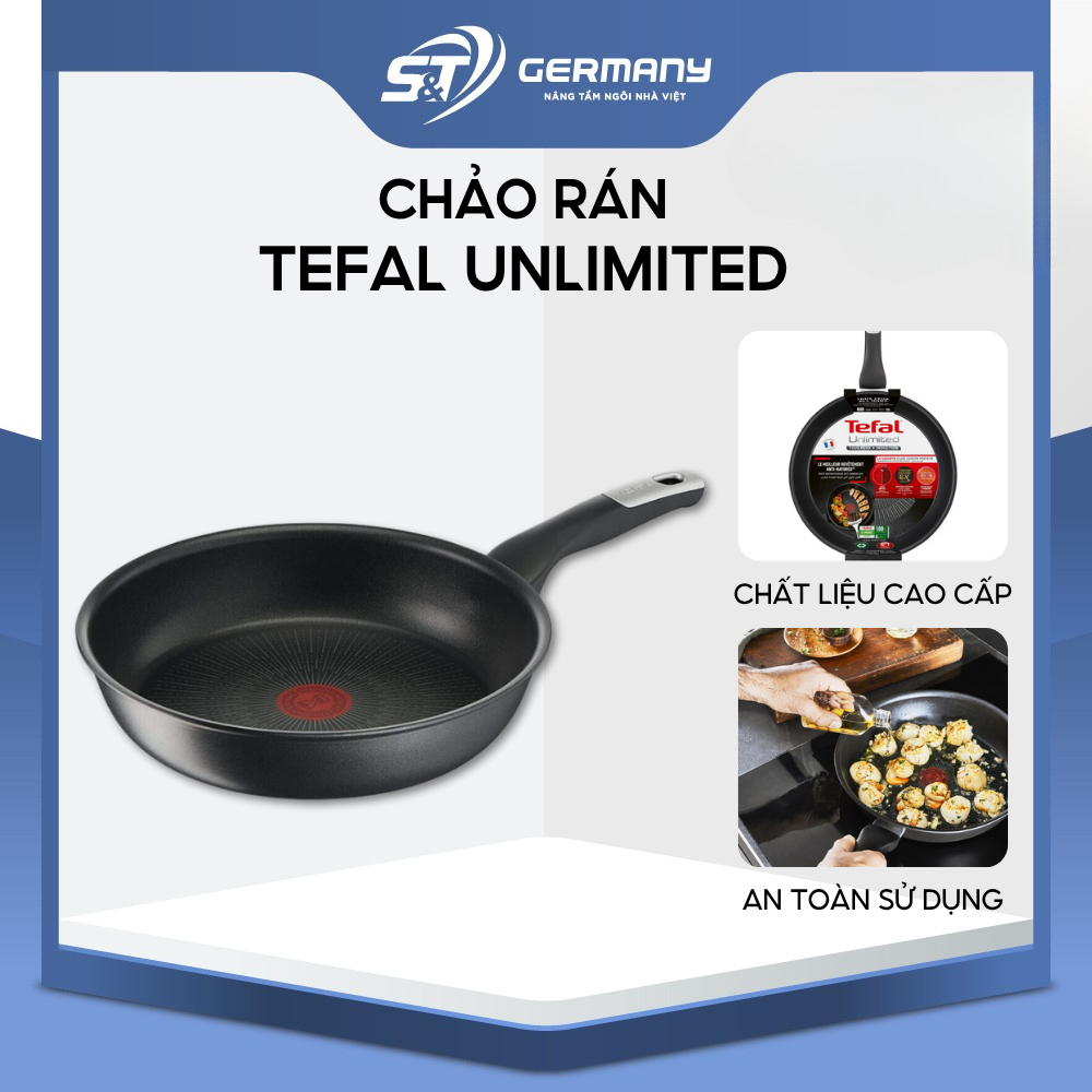 Chảo rán TEFAL Unlimited nhập khẩu, chảo rán chống dính bếp từ GermanySnT