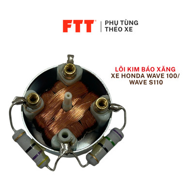 Lõi Ruột Kim Báo Xăng, Đồng Hồ Báo Xăng FTT cho xe Honda Wave 100 / Wave S110