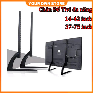  FREESHIPChân Đế Tivi đa năng 14-65 inch - Chân tivi để bàn Hàng loại 1 - Lắp đặt mọi hãng Tivi 